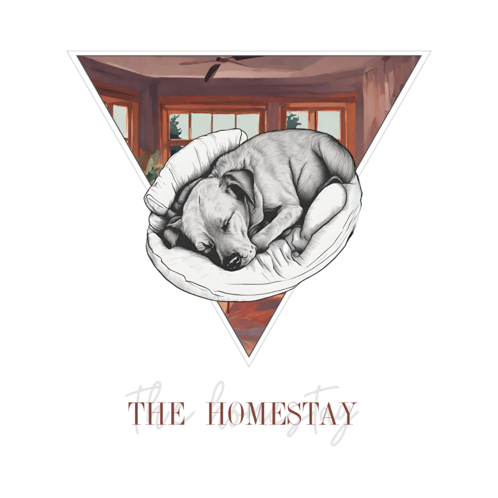 the homestay, and exclusive homestyle dog boarding service